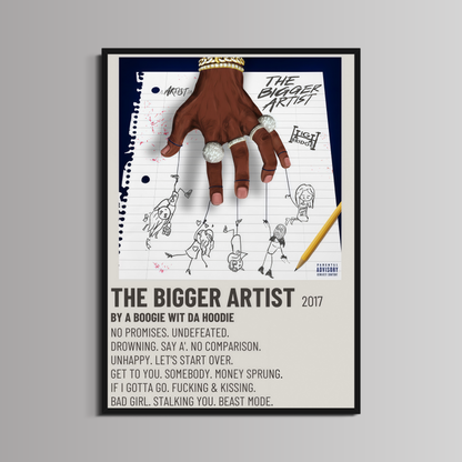 A BOOGIE WIT DA HOODIE - ''THE BIGGER ARTIST''